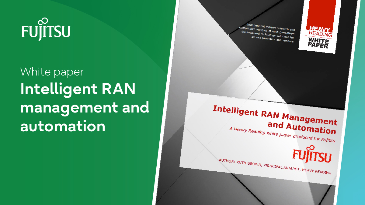 Heavy Reading white paper: Intelligent RAN Management and Automation